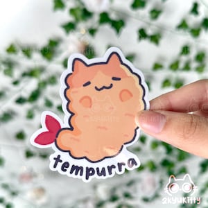 Tempurra // Waterproof Vinyl Sticker / Cat Sticker / Water Bottle Laptop Sticker / Deco Sticker / Kawaii Sticker