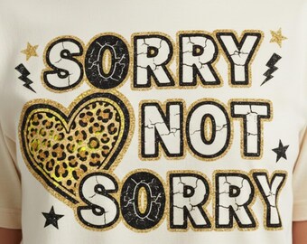 Lo siento, no lo siento, gráfico PNG / Diseño de camiseta con estampado de leopardo y corazón