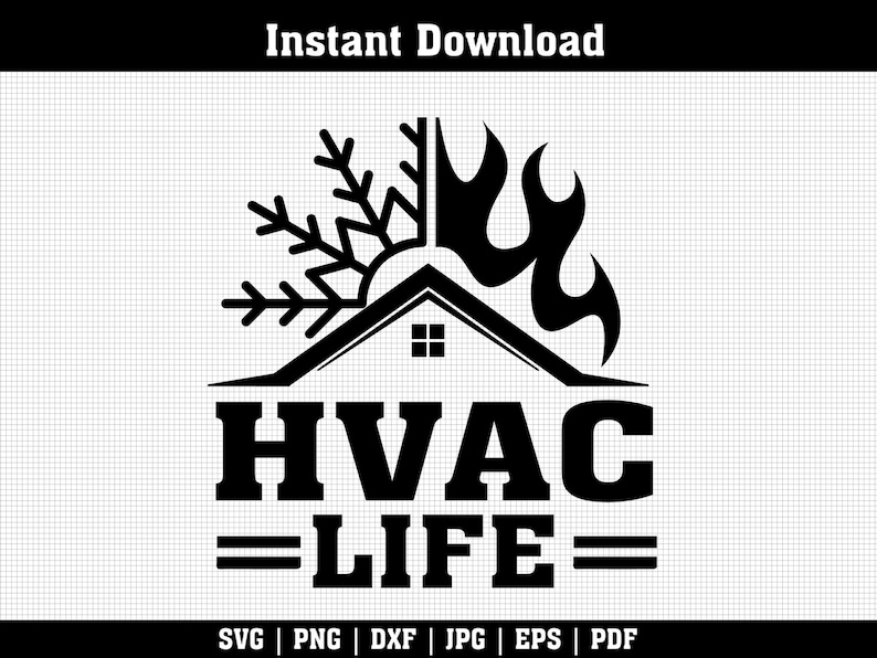 May include: Black and white HVAC Life design. The graphic features a house silhouette with a snowflake and flame, representing heating and cooling. The text "HVAC LIFE" is centered below the house.