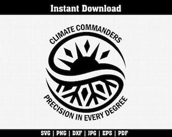 Climate Commanders Precision in Every Degree SVG | HVAC Technician Cut File | Png Dxf Eps Pdf | Heating Cooling Logo for Cricut Laser Cnc