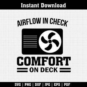 May include: Black and white graphic with the text "AIRFLOW IN CHECK" above a stylized air conditioning unit and the text "COMFORT ON DECK" below. The image is a digital download available in SVG, PNG, DXF, JPG, EPS, and PDF formats.