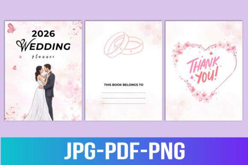 Op de afbeelding: Een trouwplanner met een zachtroze en wit ontwerp. De omslag toont een omhelzend stel, de tekst "2026 Wedding Planner" en een vlinder. De middelste pagina heeft trouwringen en ruimte om "This book belongs to" te schrijven. De laatste pagina zegt "Thank You!" in een hart.