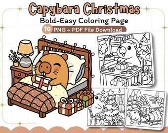 May include: A digital download featuring a "Capybara Christmas" colouring page. The image shows a cartoon capybara in bed with a gift, and three other colouring page examples. The text reads "Bold-Easy Colouring Page" and "10 PNG + PDF File Download."