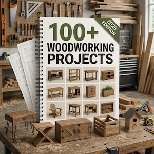 Könnte beinhalten: Ein Buch mit dem Titel "100+ Woodworking Projects" mit einer Ausgabe von 2026. Das Bild zeigt Miniatur-Holzmöbel, wie Tische, Schränke und ein Vogelhaus, die auf einer Holzoberfläche angeordnet sind, um verschiedene Holzbearbeitungsprojekte zu präsentieren.