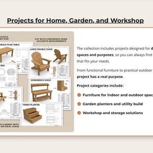 May include: A promotional image showcasing woodworking projects for home, garden, and workshop. The image includes illustrations of furniture like tables, chairs, and planters, along with project categories such as furniture, garden planters, and workshop solutions.