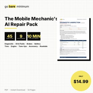 May include: The Mobile Mechanic's AI Repair Pack, a digital product with 45 templates, 9 categories, and customizable in 10 minutes. Includes diagnostic, oil & fluids, brakes, battery, tires, engine, tune-ups, accessory, and roadside services. The product is available as a PDF download.