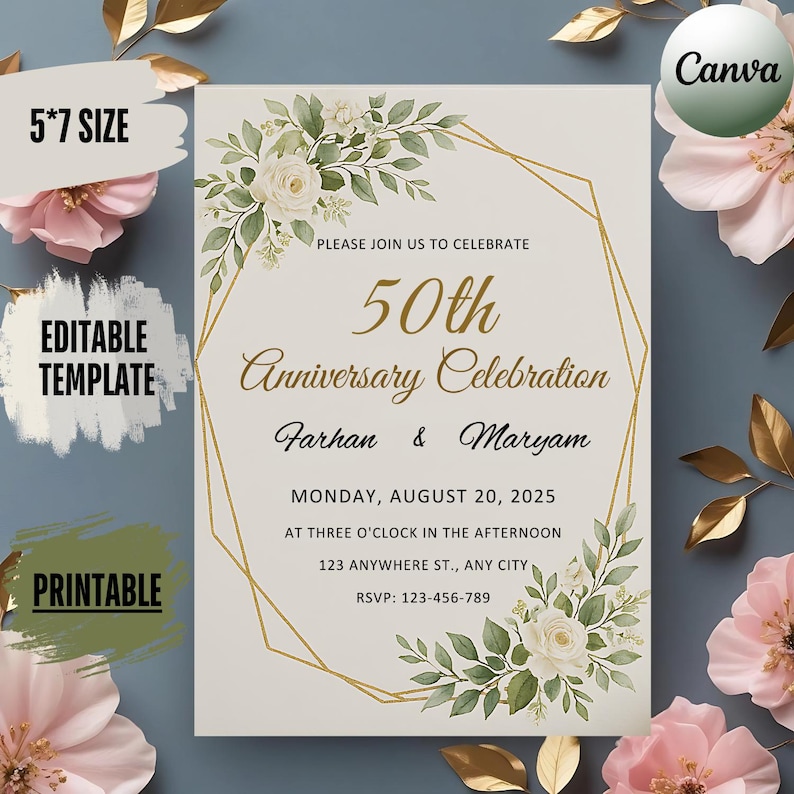 May include: A printable 5x7 inch anniversary celebration invitation template. The design features floral accents, gold geometric frame, and the text "50th Anniversary Celebration" with names and event details. Includes "Editable Template" and "Printable" text.