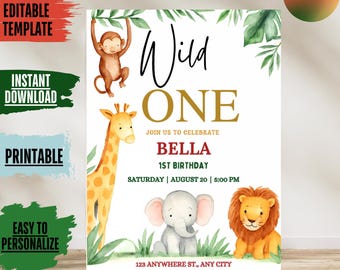May include: A white invitation with the text "Wild One" and event details. It features illustrations of a monkey, giraffe, lion, and elephant. The invitation includes the text "Editable Template", "Instant Download", "Printable", and "Easy to Personalize".