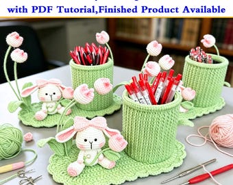 Handmade DIY Crochet Bunny & Tulip Pencil Holder Kit with Printable PDF Tutorial, Finished Knitted Pencil Holder,Cute Crochet Desk Organizer