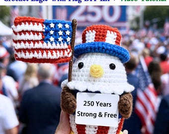 Crochet Eagle With Flag DIY Kit+Video Tutorial,Patriotic American Bald Eagle Amigurumi,USA250th Anniversary Gift,Finished Crochet Eagle Flag