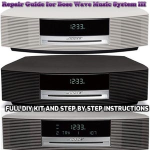 Bose Wave Music System III Radio CD Player *Repair DIY Service Kit* 3rd Gen repairable unit not included