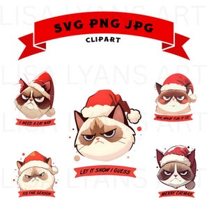 May include: A collection of grumpy cat illustrations wearing Santa hats. Each cat has a different expression and is accompanied by a banner with text such as "I need a cat nap" and "Merry Catmas". The image includes the text "SVG PNG JPG CLIPART".