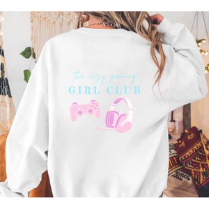 Gamer Girl Sweatshirt,The Cozy Gaming Girls Club, Cozy Gamer Girl, Sweatshirt Gaming, PC Sweatshirt, Girl