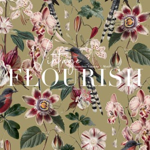 May include: A seamless pattern with a vintage floral design. It features birds, flowers, and foliage in pink, red, and green on a tan background. The word "FLOURISH" is displayed, with "Vintage" above it.