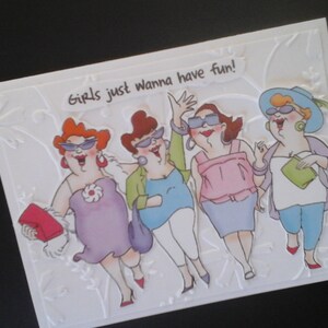 A girlfriend greeting card to send to your friend.
