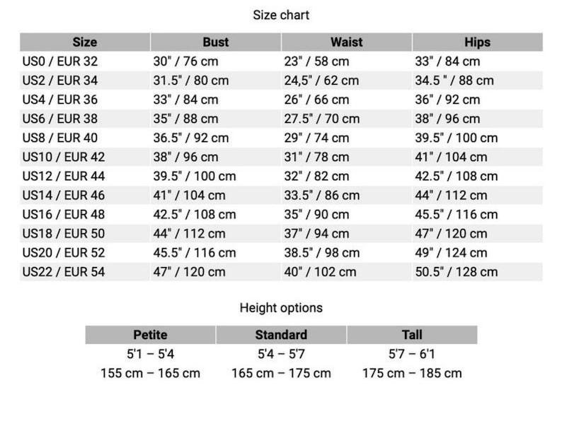 Puede incluir: Una tabla de tallas con medidas en cent&iacute;metros y pulgadas. La tabla incluye medidas de busto, cintura y cadera para las tallas US0/EUR 32 a US22/EUR 54. Tambi&eacute;n se enumeran opciones de altura.