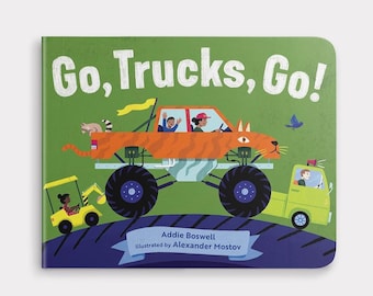 Go, Trucks, Go! A Board Book for Toddlers (gifts for babies, gifts for boys, gifts for toddlers)