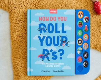 Spanish Sound Book for Toddlers: How Do You Roll Your R's?  Bilingual Learning