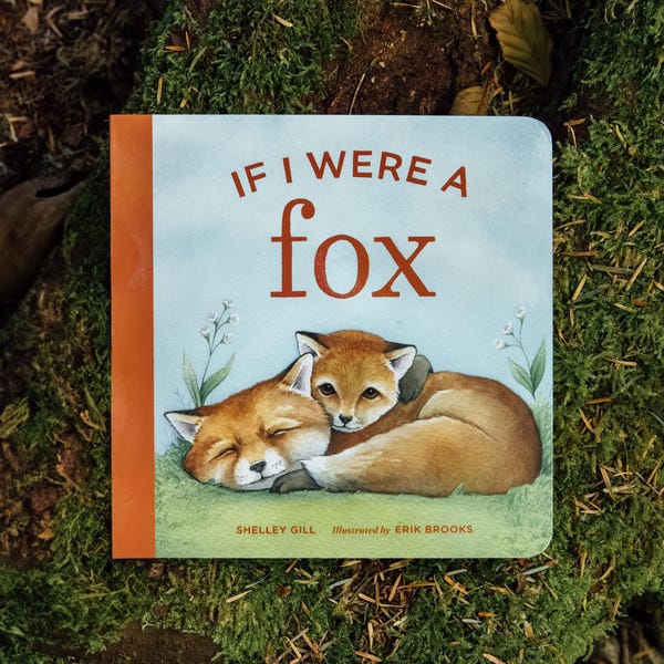 If I Were a Fox Board Book: Toddler Book, Ages 1-3