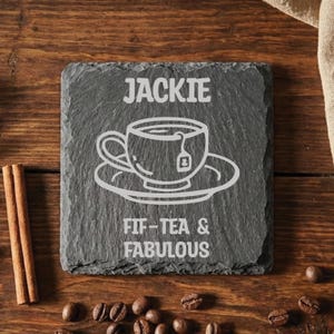Personalised 50th Birthday Slate Coaster, Custom Engraved Fif-Tea Gift, Milestone Birthday Coaster for Mum, Best Friend image 1