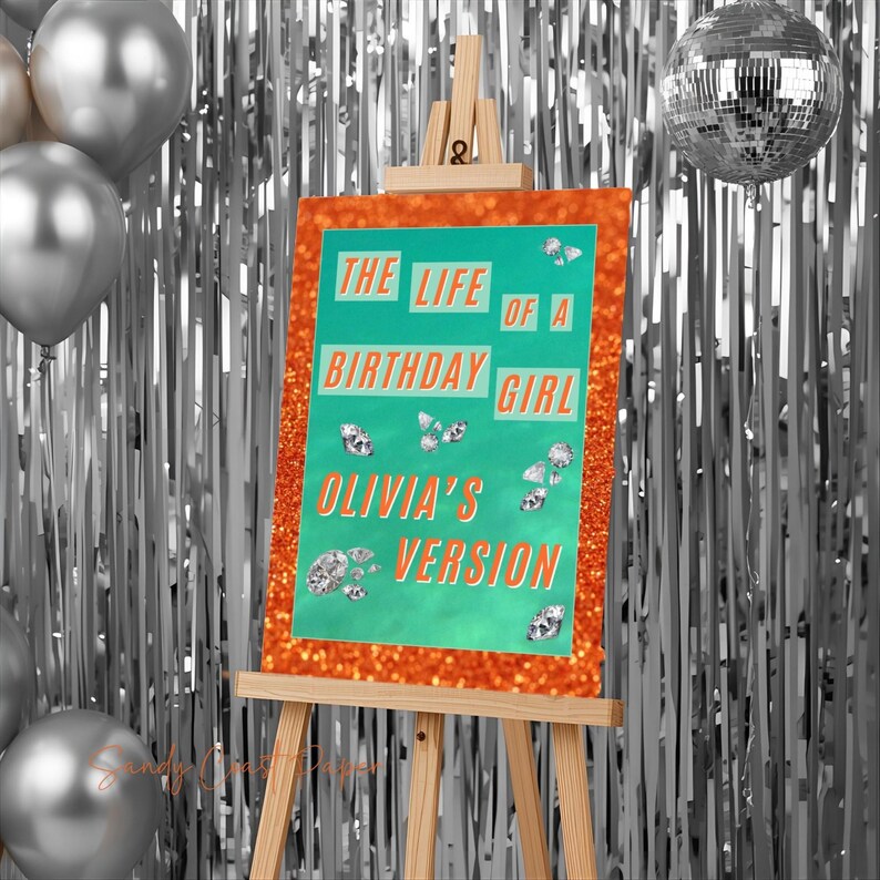 Printable birthday party welcome sign mockup displayed in a white frame on an easel, featuring ‘The Life of a Birthday Girl’ design with teal, glitter, and diamond details.