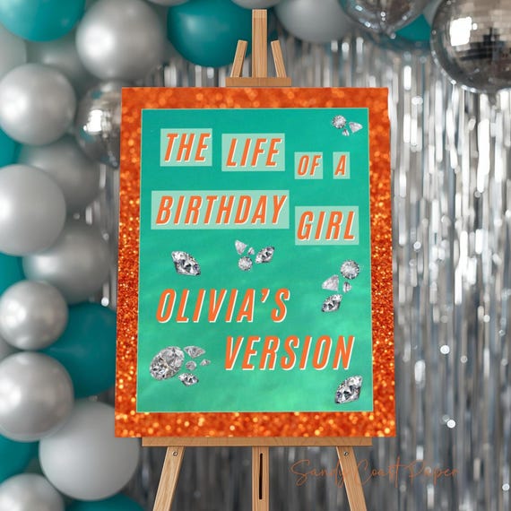 The Life of a Birthday Girl | Showgirl Birthday Party Printable | Editable Welcome Sign Template | Instant Download