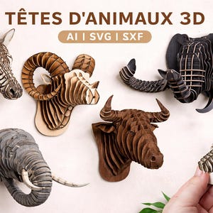May include: A collection of 3D animal head wall art pieces, including a zebra, ram, elephant, bull, and horse. The art pieces are made of layered wood and feature intricate details. The text "TÊTES D'ANIMAUX 3D" is at the top.