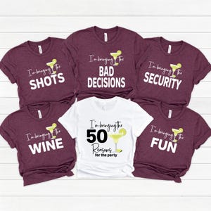 Birthday Party 50th Shirt, Group Trip Tee, I'm Bringing the 50 Reasons Tees image 7