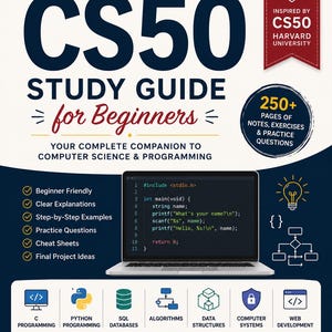 CS50 Study Guide for Beginners | Computer Science Notes & Programming Workbook