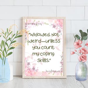 Funny Grief Quote Art: Sassy Widow Humor, 8x10 Printable (PNG/PDF Download)