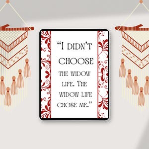 Widow Life Quote Art: Dark Humor Grief Gift (Digital Download 8x10 JPG & PDF File )