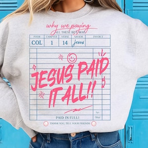 Jesus Paid It All PNG: Christian Shirt Design, Worship Apparel (Digital Download)