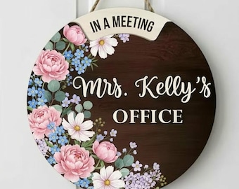 Custom Rotating Office Door Sign, Personalized Floral Teacher Name Plate, In a Meeting Sign for Wall, New Job Gift, Floral Wood Door Decor
