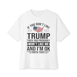 Political Statement T-Shirt, Conservative Apparel, Trump Supporter Gift, Patriotic Tee, Republican Clothing, Pro-Trump Shirt