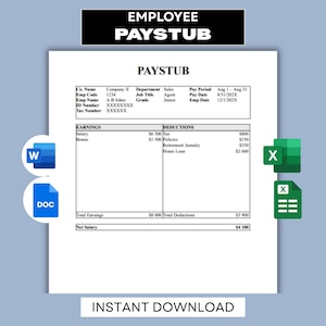 May include: A white paystub document with the title "PAYSTUB" and the text "EMPLOYEE PAYSTUB" at the top. The document includes sections for earnings and deductions, with the text "INSTANT DOWNLOAD" at the bottom. Microsoft Word and Excel icons are on the left and right.