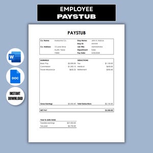May include: A digital employee paystub template featuring sections for company details, earnings, deductions, and net pay. The document includes fields for employee name, job title, and pay date, with icons for Word and DOC files labeled Instant Download.