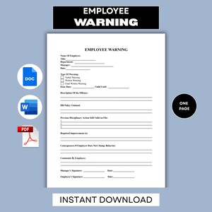 May include: A white Employee Warning form with fillable fields, including sections for employee information, type of warning, and offense description. The document includes the text "EMPLOYEE WARNING" and "INSTANT DOWNLOAD".