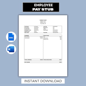 May include: A white employee pay stub template with black text. The top banner reads "EMPLOYEE PAY STUB". The document includes fields for earnings, deductions, and net income. The bottom of the document reads "INSTANT DOWNLOAD".