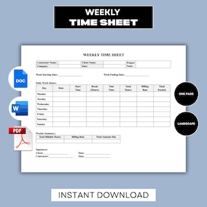 May include: A white weekly time sheet template with a black header that reads "WEEKLY TIME SHEET". The document includes fields for contractor information, daily work hours, and a weekly summary. The words "INSTANT DOWNLOAD" are at the bottom.