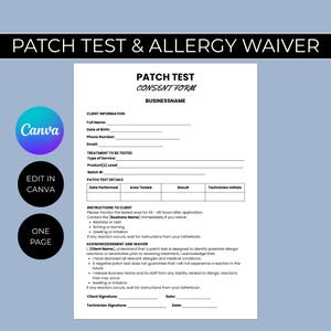 Puede incluir: Un formulario de consentimiento de prueba de parche blanco con texto negro, que incluye campos para la información del cliente y los detalles del tratamiento. El formulario incluye instrucciones y una renuncia. El logotipo de Canva y el texto "Edit in Canva" son visibles.
