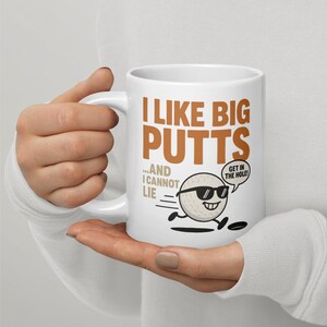 I Like Big Putts Golf Novelty Mug