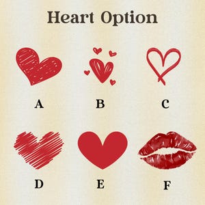 May include: An image displays six red heart designs labeled A through F. The designs include a scribbled heart, a cluster of hearts, a heart outline, a cross-hatched heart, a solid heart, and a pair of lips.