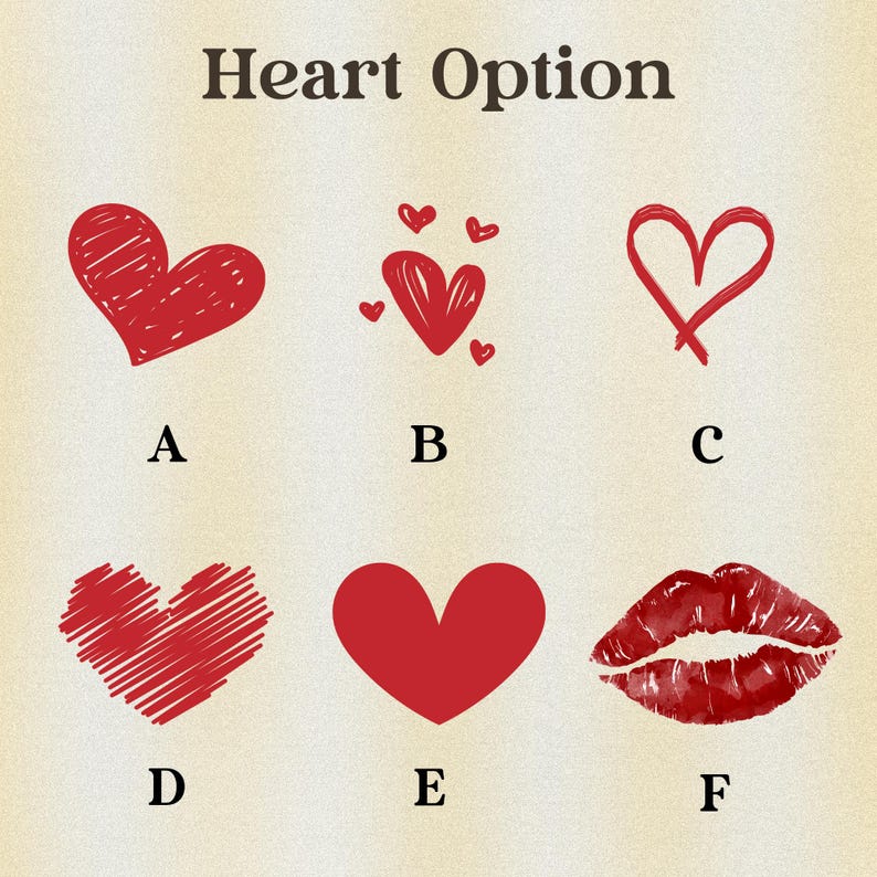 May include: An image displays six red heart designs labeled A through F. The designs include a scribbled heart, a cluster of hearts, a heart outline, a cross-hatched heart, a solid heart, and a pair of lips.