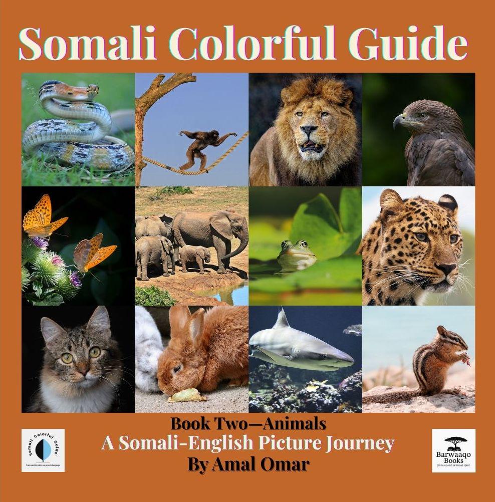 Somali Colorful Guide: Book Two – Animals | Somali English Picture