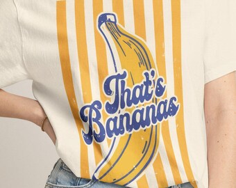 That's Bananas Retro Shirt | Vintage Yellow Summer Fruit Top