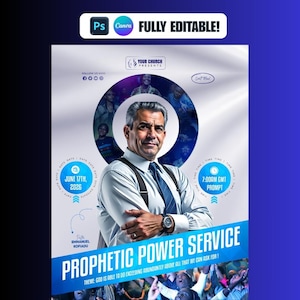 May include: A poster with a blue and white gradient background. It features a man in a suit, the text "PROPHETIC POWER SERVICE", and the date June 17th, 2026. The poster also includes the text "FULLY EDITABLE!" and the time 7:00AM GMT.