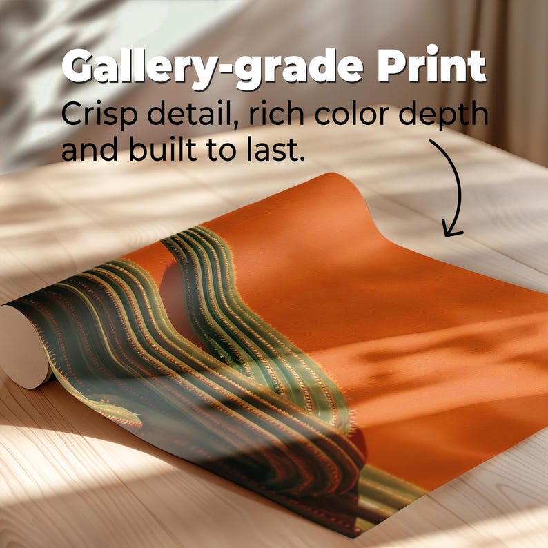 May include: Rolled print featuring a close-up of a green and brown cactus against an orange background. The print is labeled "Gallery-grade Print" with text emphasizing crisp detail and rich color depth.