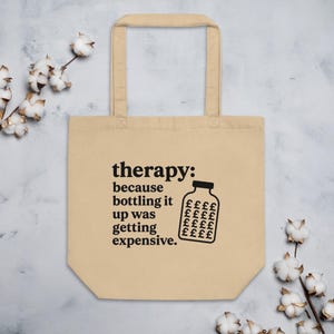 Therapie; omdat .... Eco-draagtas