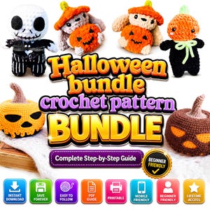 May include: A collection of six crocheted Halloween-themed plush toys including a skeleton figure, two pumpkin-holding animals, and three pumpkins. The text reads Halloween bundle crochet pattern BUNDLE, Complete Step-by-Step Guide, and BEGINNER FRIENDLY.