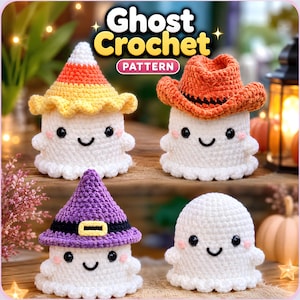 May include: Four white crocheted ghost figures with black eyes and pink cheeks. One wears a candy corn hat, one an orange cowboy hat, one a purple witch hat with a yellow buckle, and one is plain. Text reads Ghost Crochet PATTERN.
